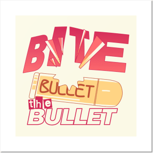 Bite the Bullet Posters and Art